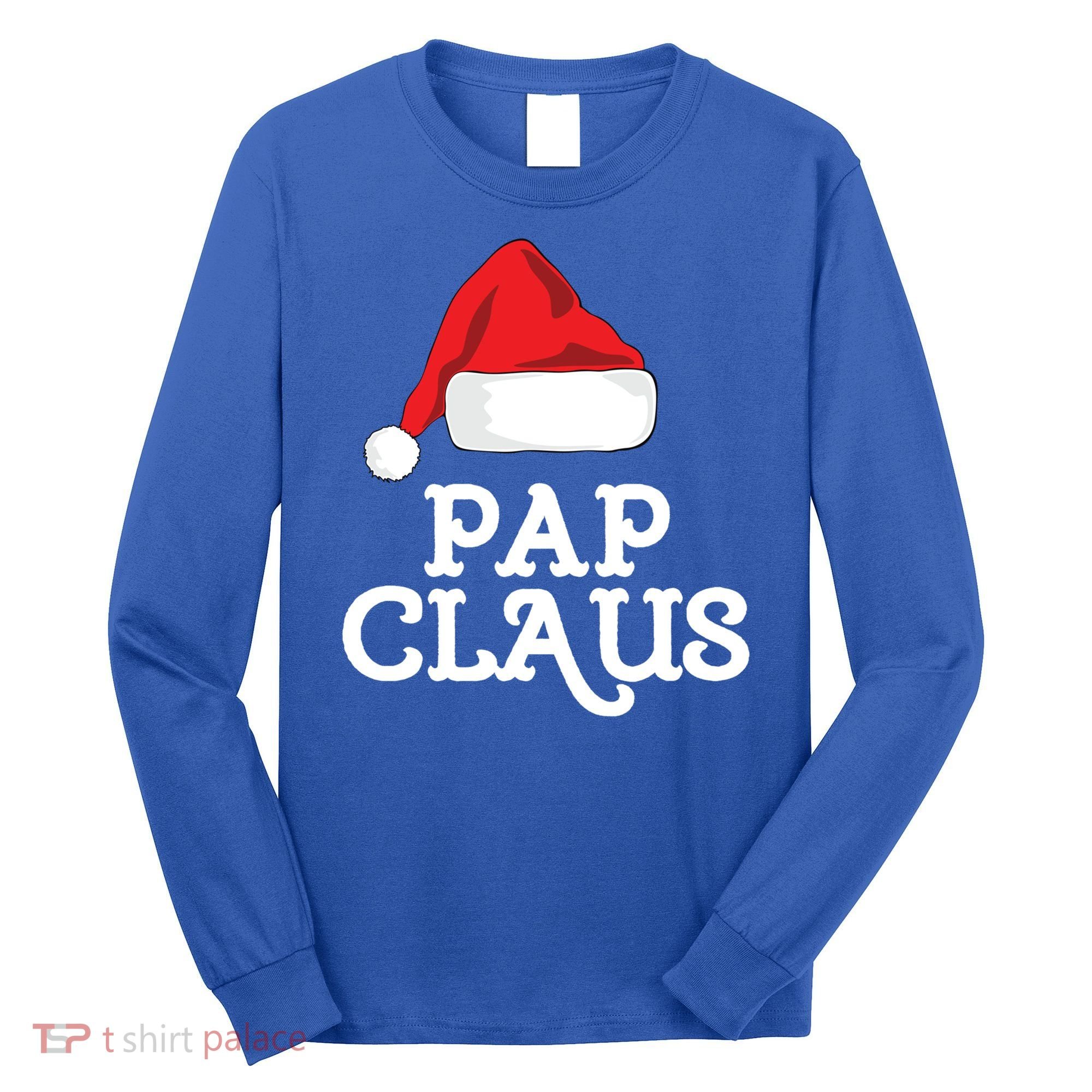 Pap Claus Christmas Family Group Matching Pajama Gift Long Sleeve Shirt