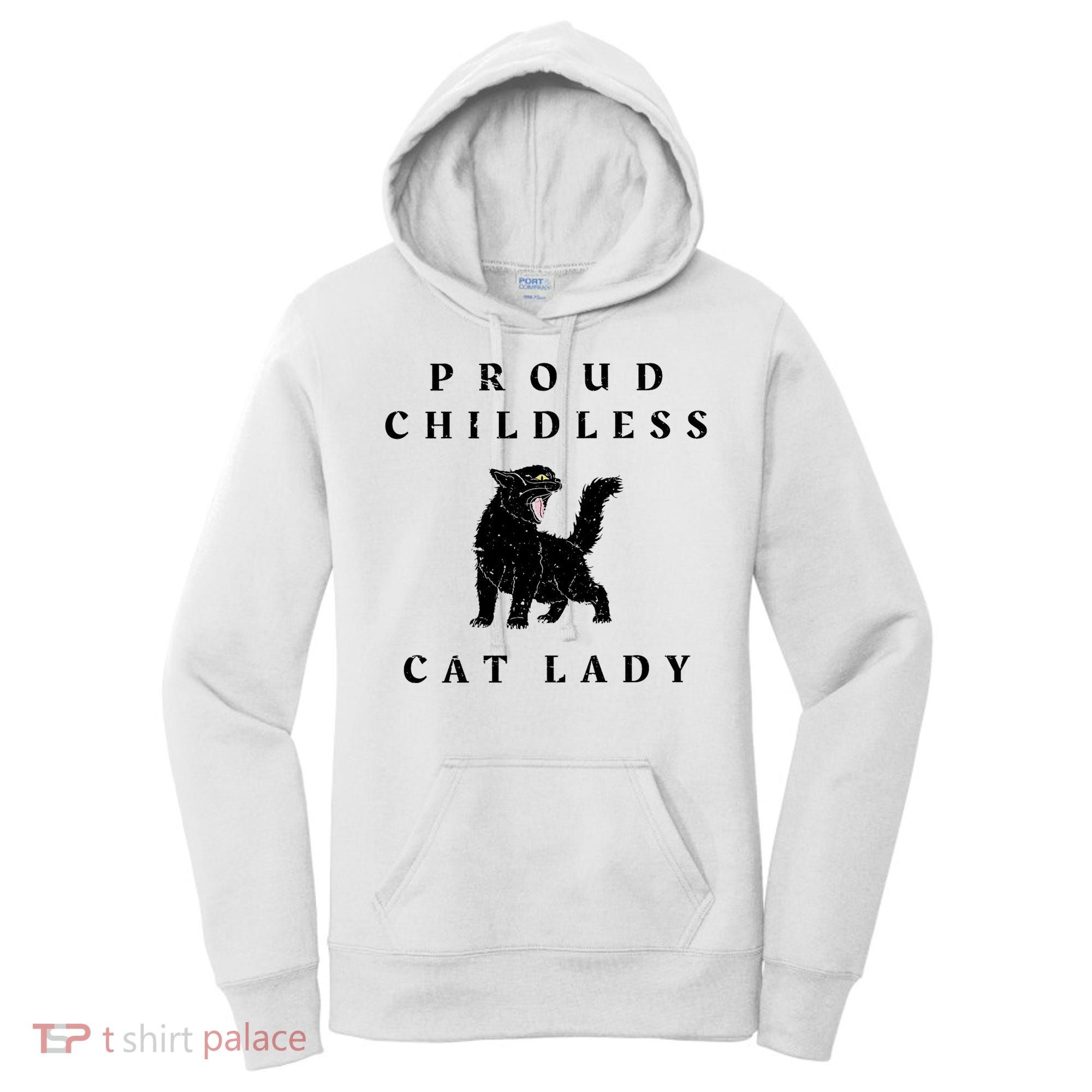 Proud Childless Cat Lady Kamala 2024 Election Political Women's Hoodie