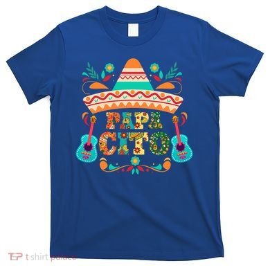 Papa Cito Cinco De Mayo Funny Music Graphic Cute Gift T-Shirt