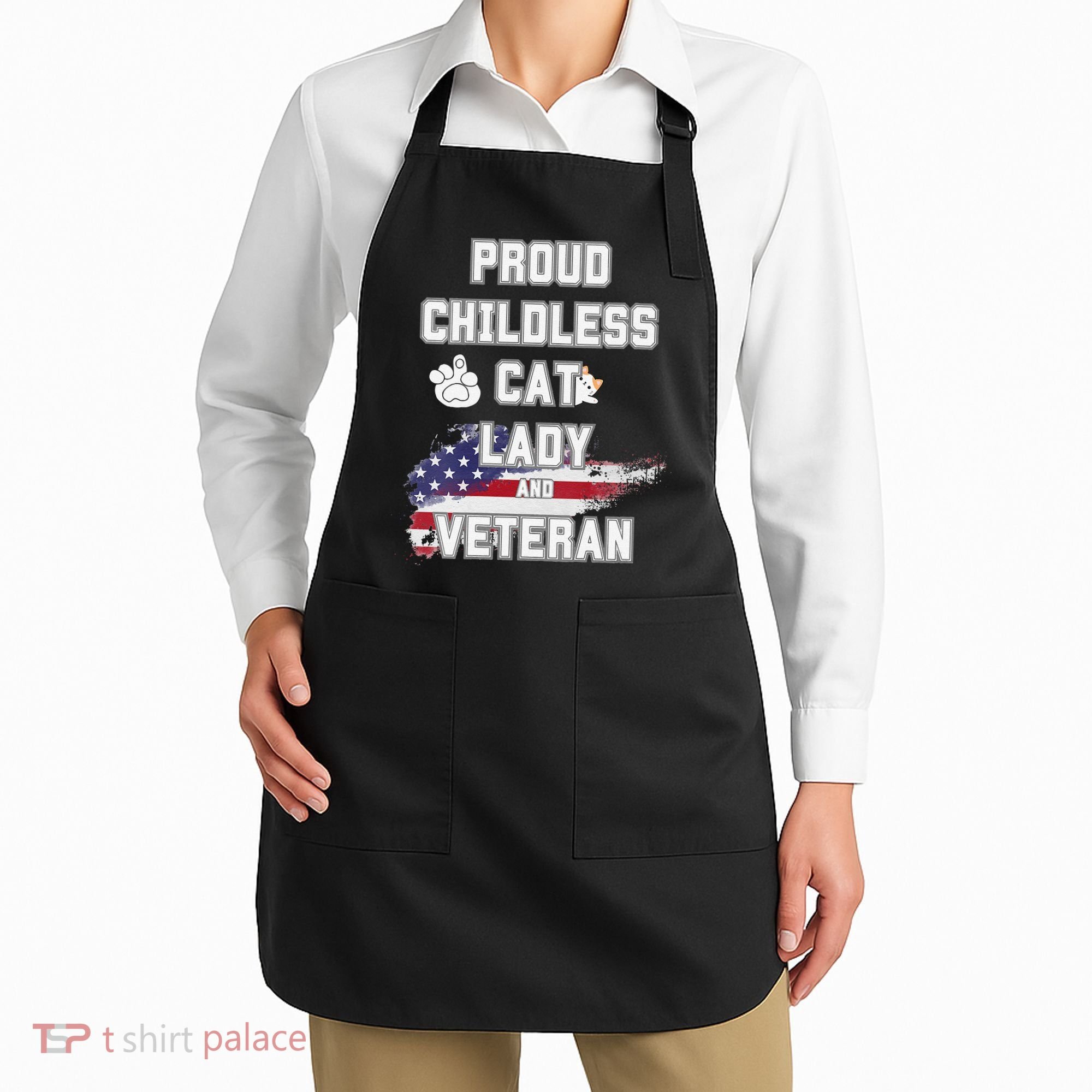Proud Childless Cat Lady And Veteran Apron