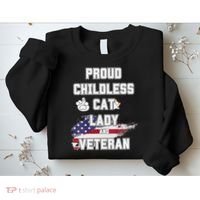 Proud Childless Cat Lady And Veteran Sweatshirt thumb 2