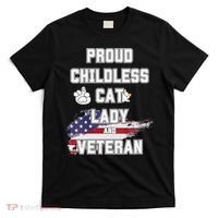 Proud Childless Cat Lady And Veteran T-Shirt thumb 0