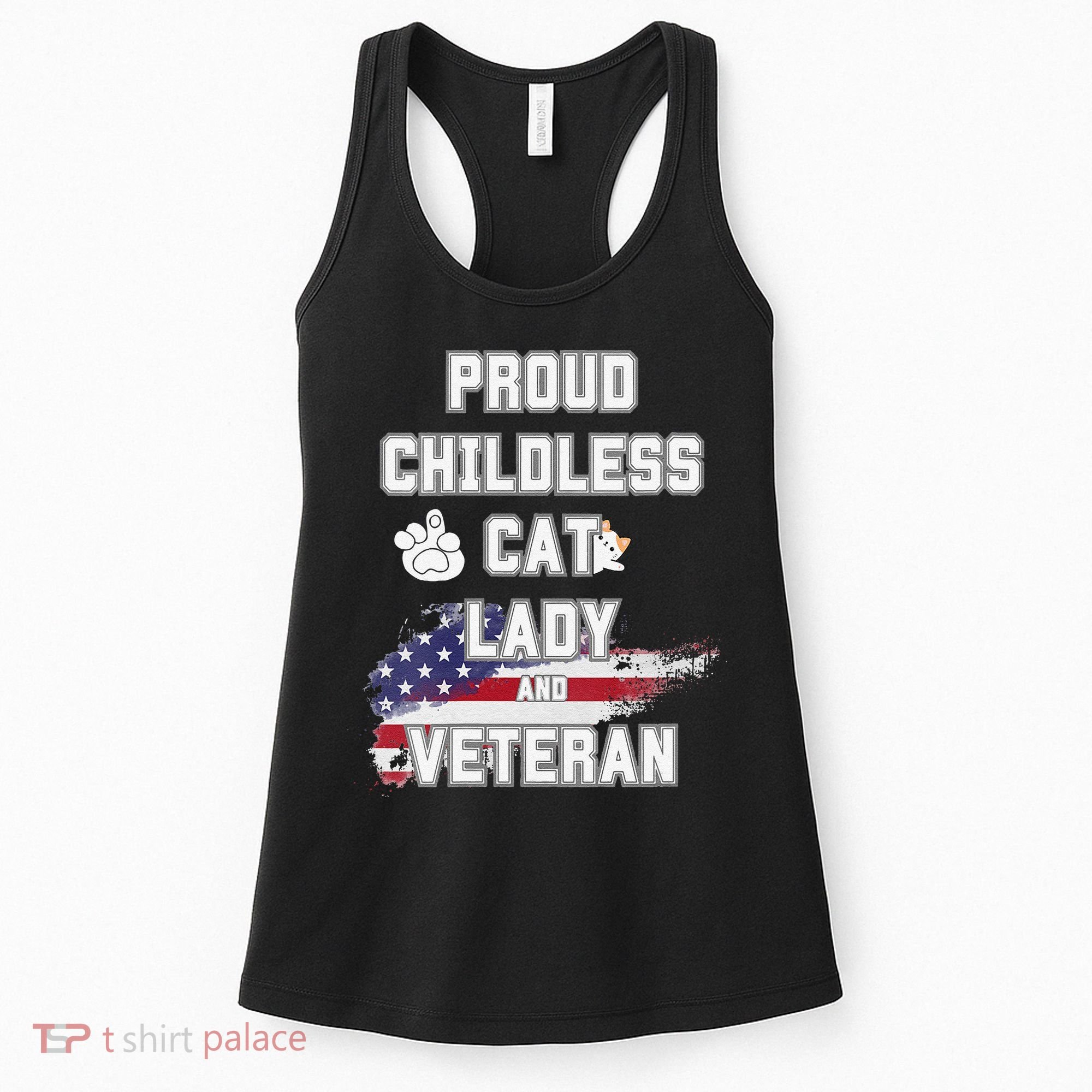 Proud Childless Cat Lady And Veteran Women's Tank Top