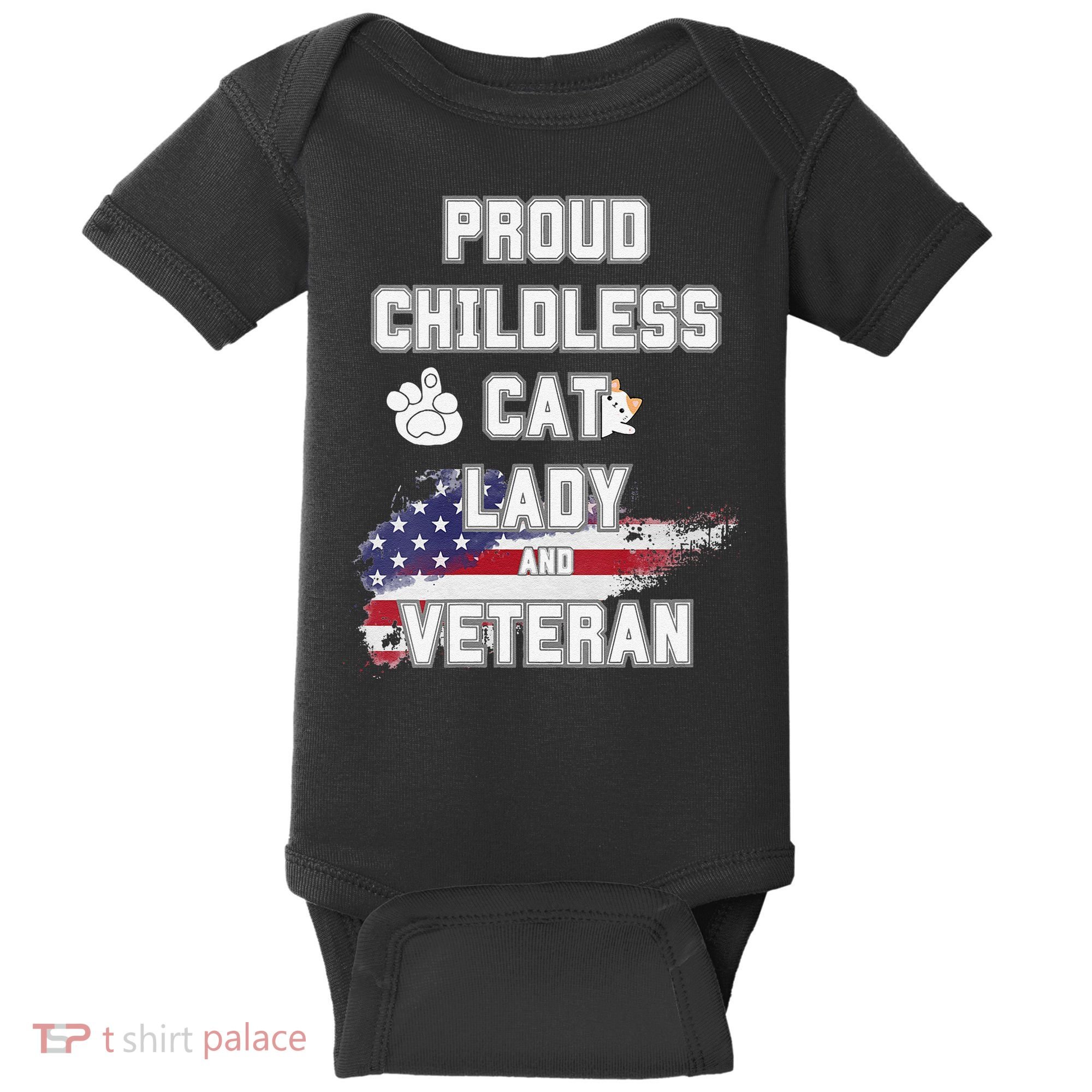 Proud Childless Cat Lady And Veteran Baby Bodysuit