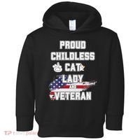 Proud Childless Cat Lady And Veteran Toddler Hoodie thumb 0