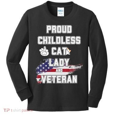 Proud Childless Cat Lady And Veteran Kids Long Sleeve Shirt