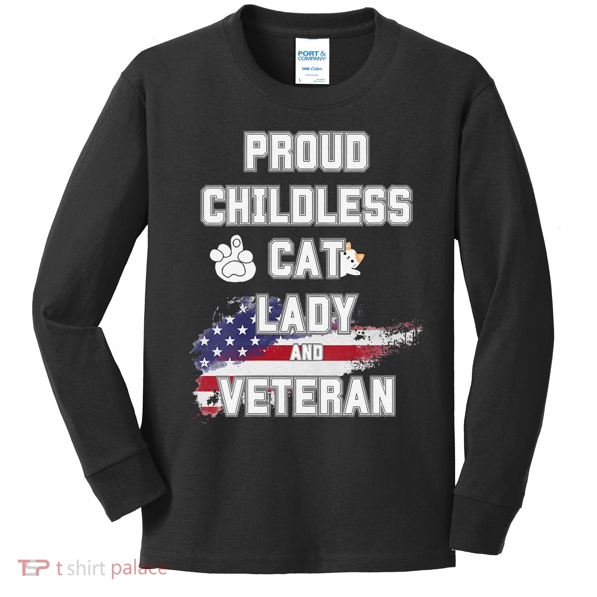 Proud Childless Cat Lady And Veteran Kids Long Sleeve Shirt