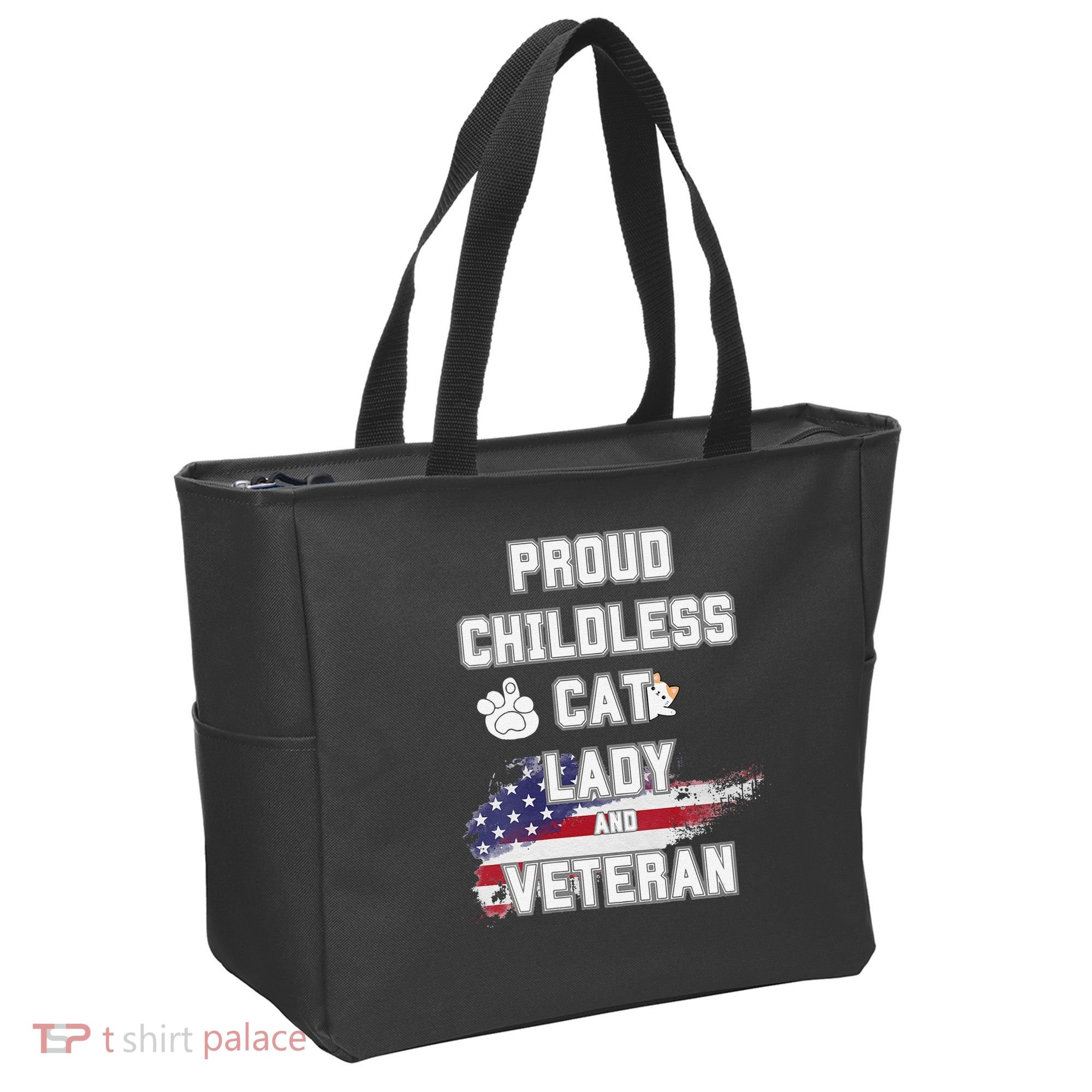 Proud Childless Cat Lady And Veteran Tote Bag