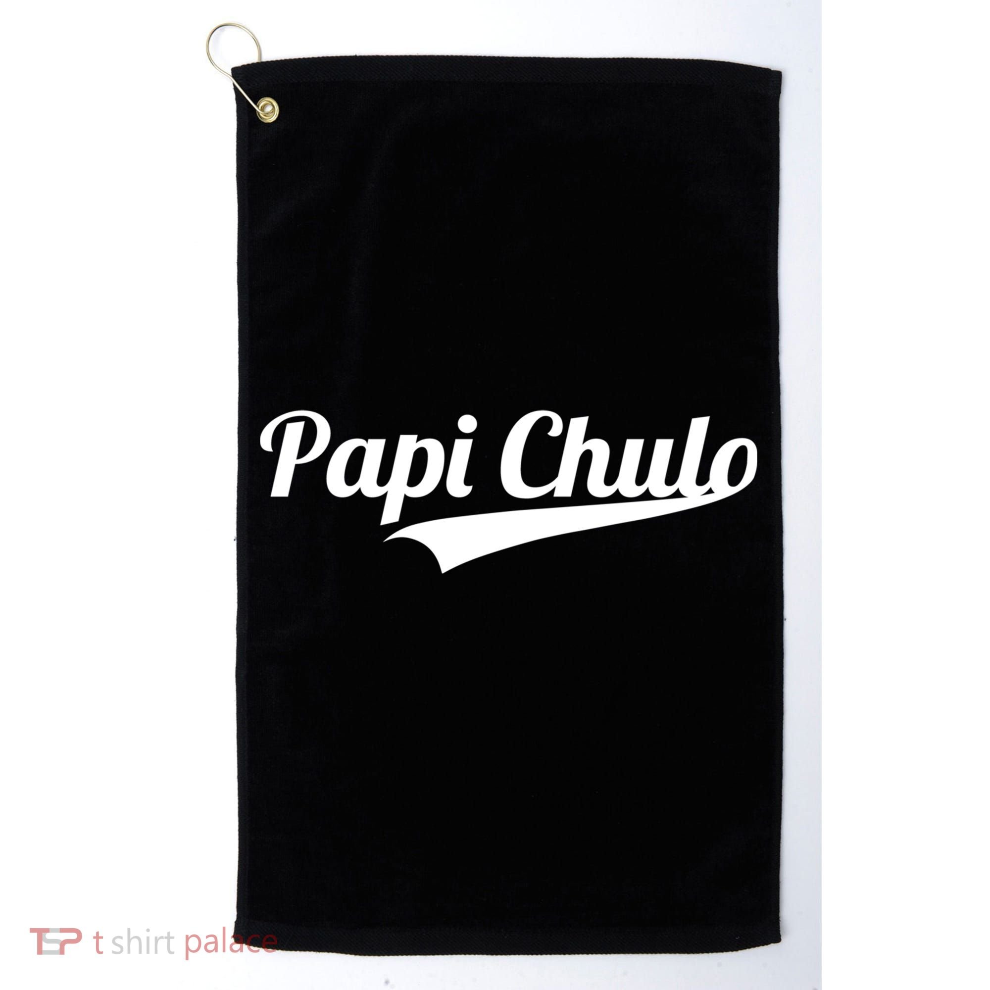 Papi Chulo Cool Daddy Fathers Day Gift Best Papa Gift Golf Towel