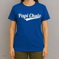 Papi Chulo Cool Daddy Fathers Day Gift Best Papa Gift T-Shirt thumb 4