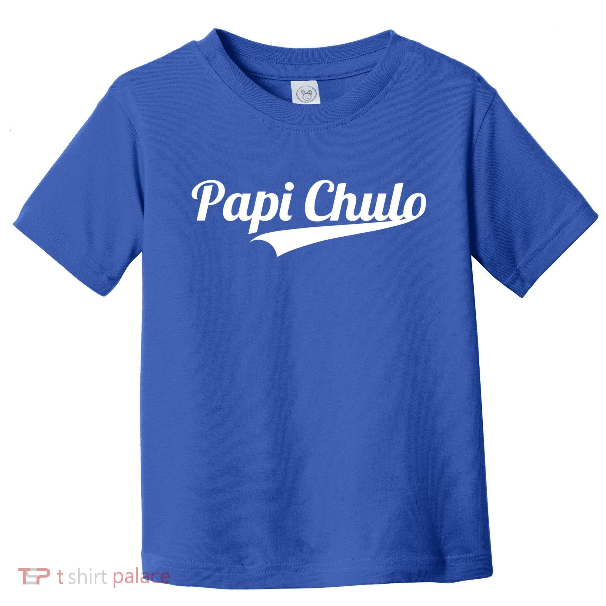 Papi Chulo Cool Daddy Fathers Day Gift Best Papa Gift Toddler T-Shirt