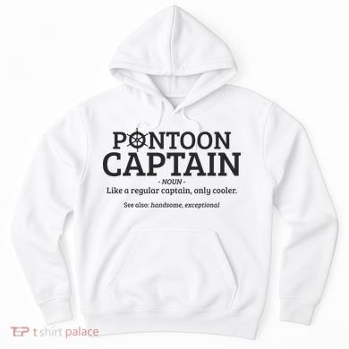 Pontoon Captain Definition Hoodie