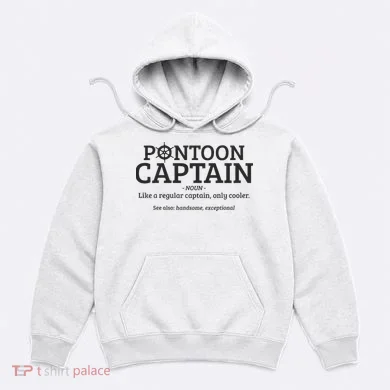 Pontoon Captain Definition Hoodie