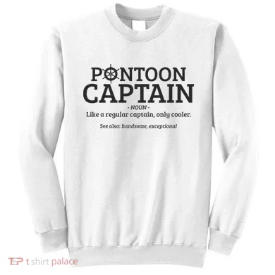Pontoon Captain Definition Sweatshirt