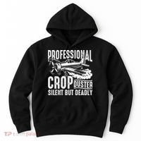 Professional Crop Duster Funny Silent But Deadly Hoodie thumb 0