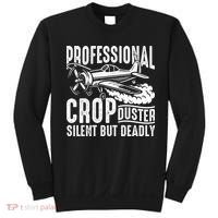 Professional Crop Duster Funny Silent But Deadly Sweatshirt thumb 0
