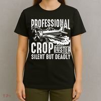 Professional Crop Duster Funny Silent But Deadly T-Shirt thumb 4