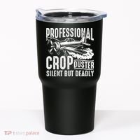 Professional Crop Duster Funny Silent But Deadly Tumbler thumb 0