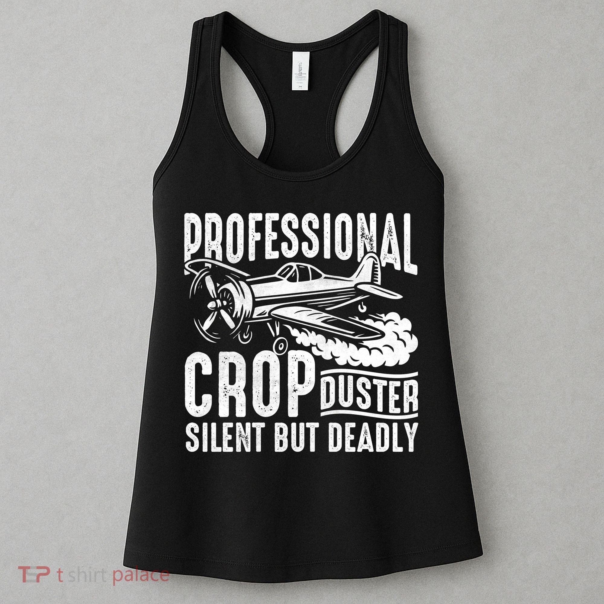Professional Crop Duster Funny Silent But Deadly Women's Tank Top