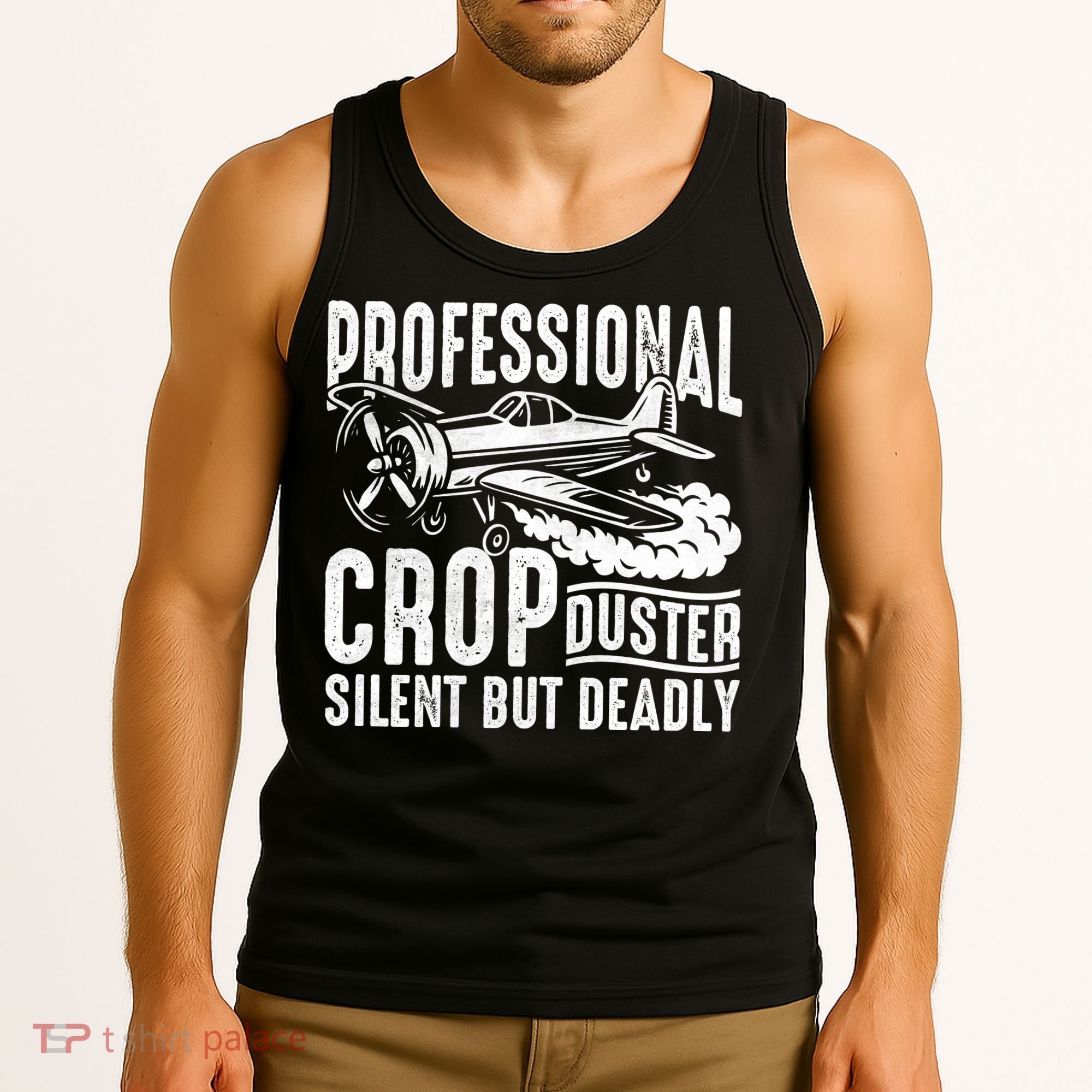 Professional Crop Duster Funny Silent But Deadly Tank Top