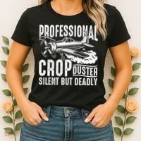 Professional Crop Duster Funny Silent But Deadly Women's T-Shirt thumb 2