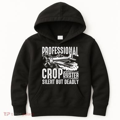 Professional Crop Duster Funny Silent But Deadly Kids Hoodie