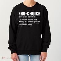 Pro Choice Definition Women's Sweatshirt thumb 0