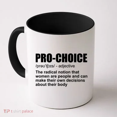 Pro Choice Definition Coffee Mug