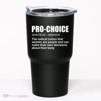 Pro Choice Definition Tumbler thumb 0