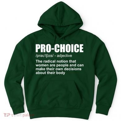 Pro Choice Definition Hoodie