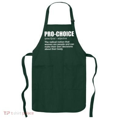 Pro Choice Definition Apron