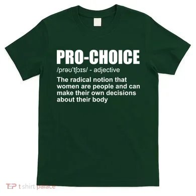 Pro Choice Definition T-Shirt