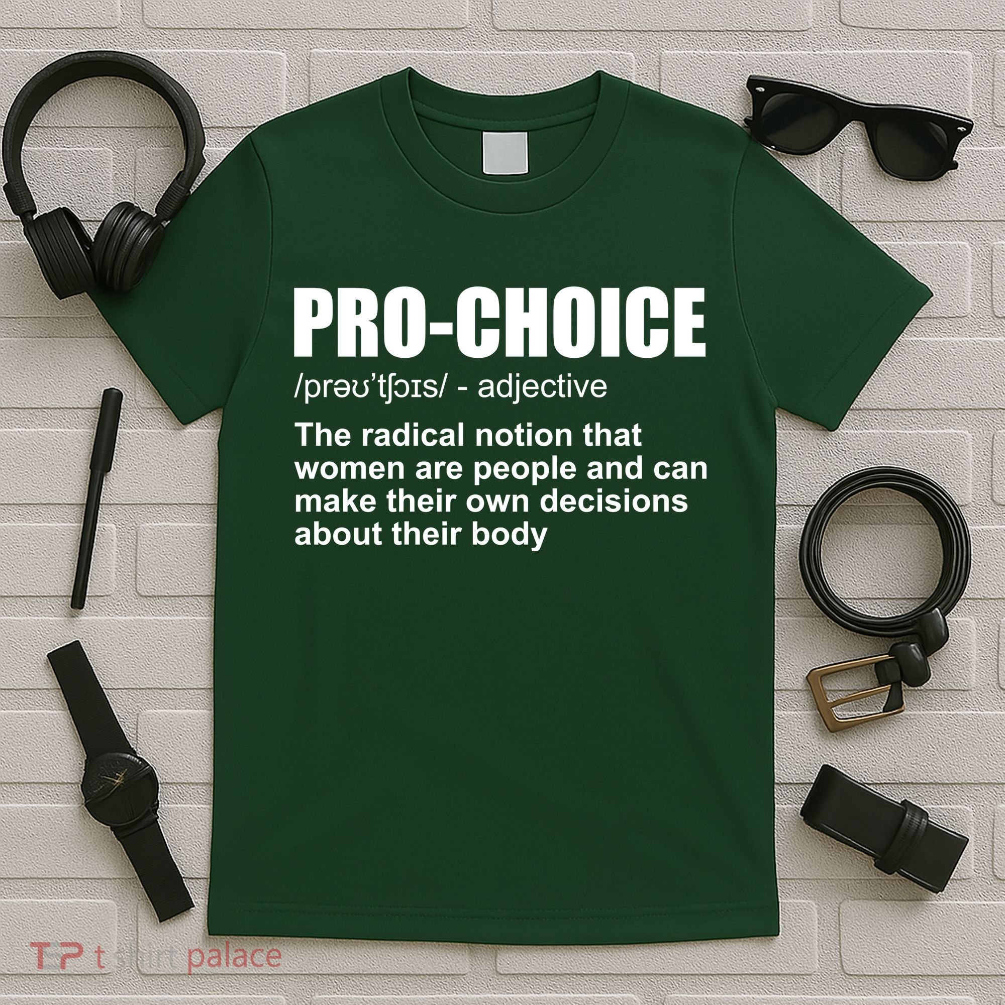 Pro Choice Definition T-Shirt