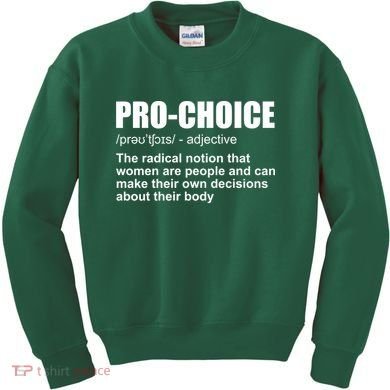 Pro Choice Definition Kids Sweatshirt