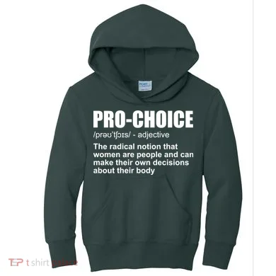 Pro Choice Definition Kids Hoodie