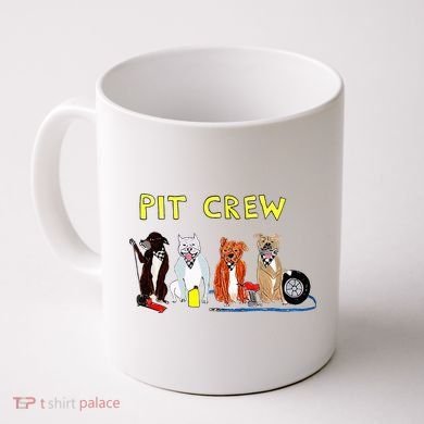 Pit Crew Dogs Funny For Women Coffee Mug