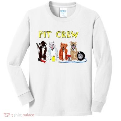 Pit Crew Dogs Funny For Women Kids Long Sleeve Shirt