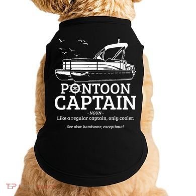 Pontoon Captain Definition Funny Pontoon Boat Boating Gift Doggie Tank