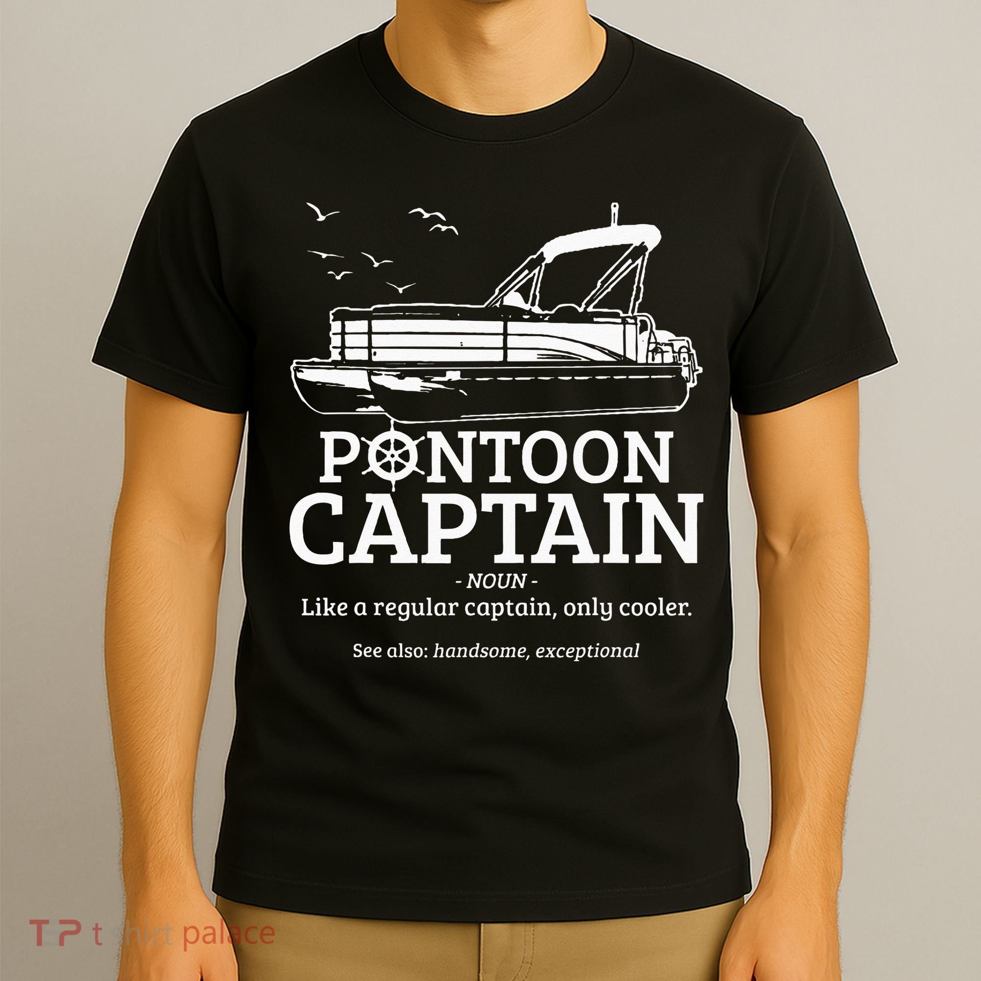 Pontoon Captain Definition Funny Pontoon Boat Boating Gift T-Shirt