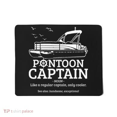 Pontoon Captain Definition Funny Pontoon Boat Boating Gift Mousepad