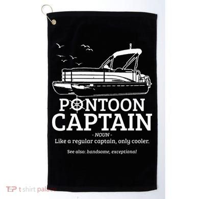 Pontoon Captain Definition Funny Pontoon Boat Boating Gift Golf Towel