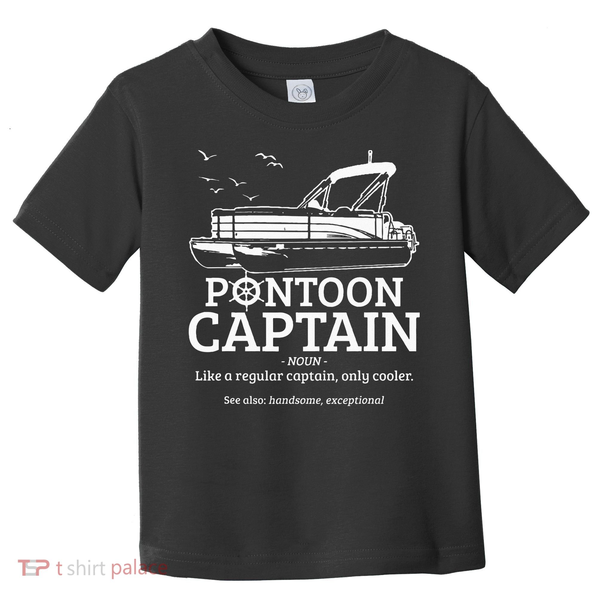 Pontoon Captain Definition Funny Pontoon Boat Boating Gift Toddler T-Shirt