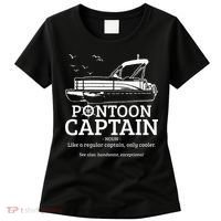 Pontoon Captain Definition Funny Pontoon Boat Boating Gift Women's T-Shirt thumb 0