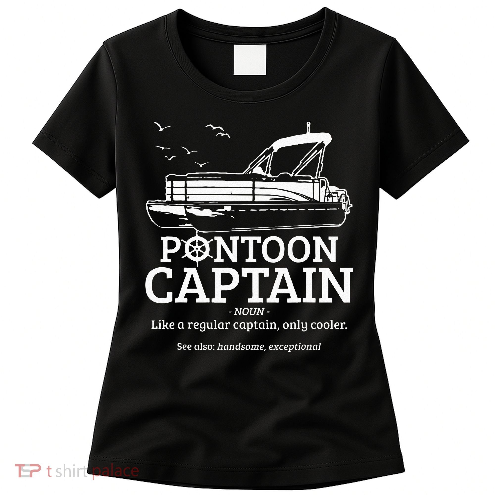 Pontoon Captain Definition Funny Pontoon Boat Boating Gift Women's T-Shirt