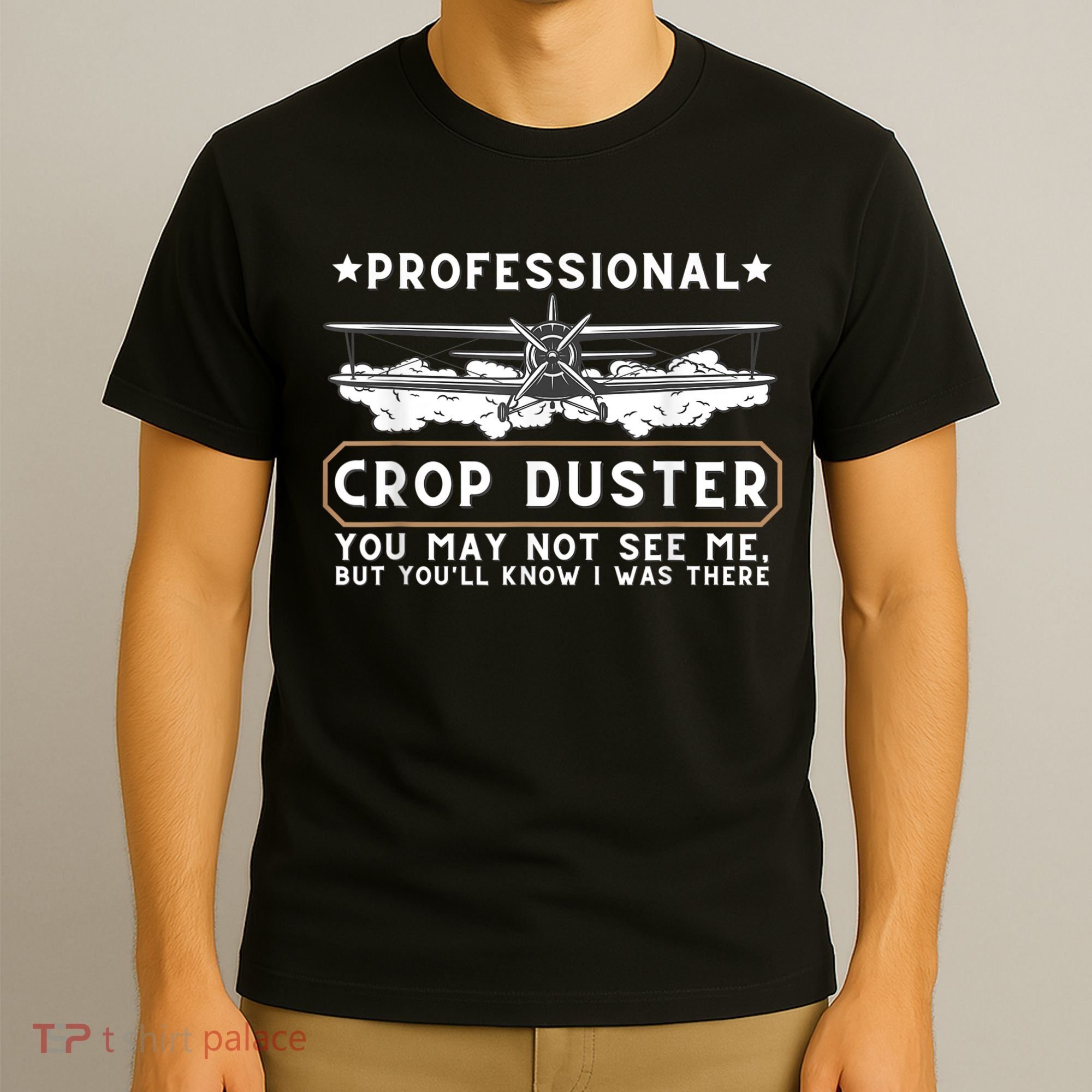 Professional Crop Duster Adult Humor Sarcastic Farting Joke T-Shirt