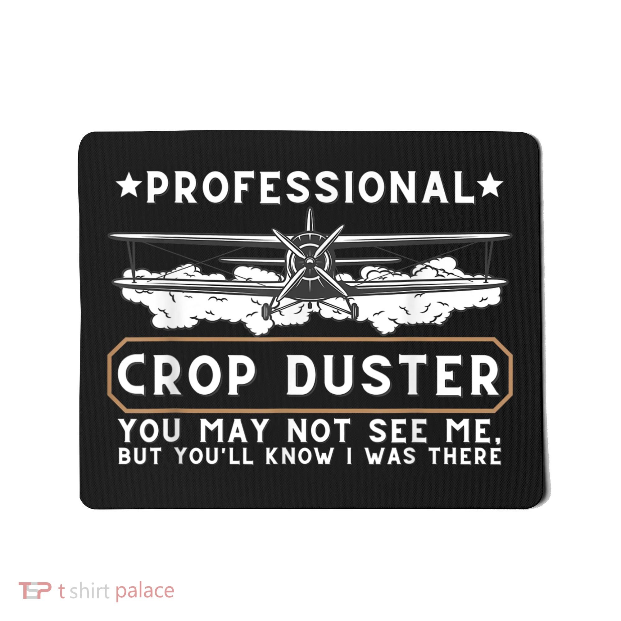 Professional Crop Duster Adult Humor Sarcastic Farting Joke Mousepad
