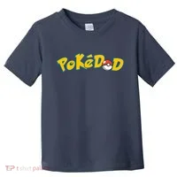 Pokedad Cute Dad Gift Toddler T-Shirt thumb 0