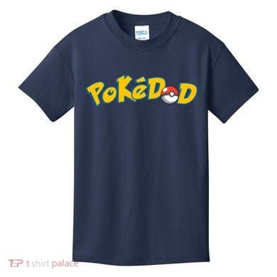 Pokedad Cute Dad Gift Kids T-Shirt