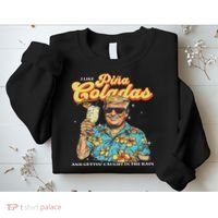 Pina Coladas Donald Trump Summer Vacation Hawaii Beach Funny Sweatshirt thumb 2