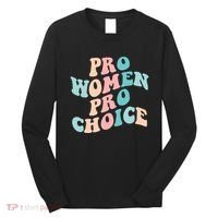 Pro Choice Equal Rights Feminist Retro Long Sleeve Shirt thumb 0